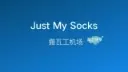 Just My Socks